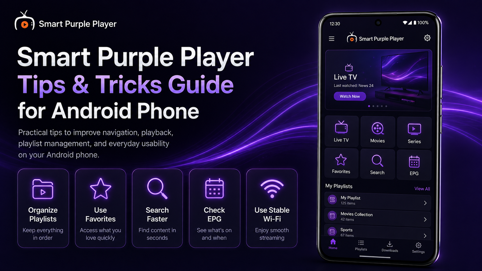 Smart Purple Player Tips & Tricks Guide for Android Phone (Get a Better IPTV Experience)