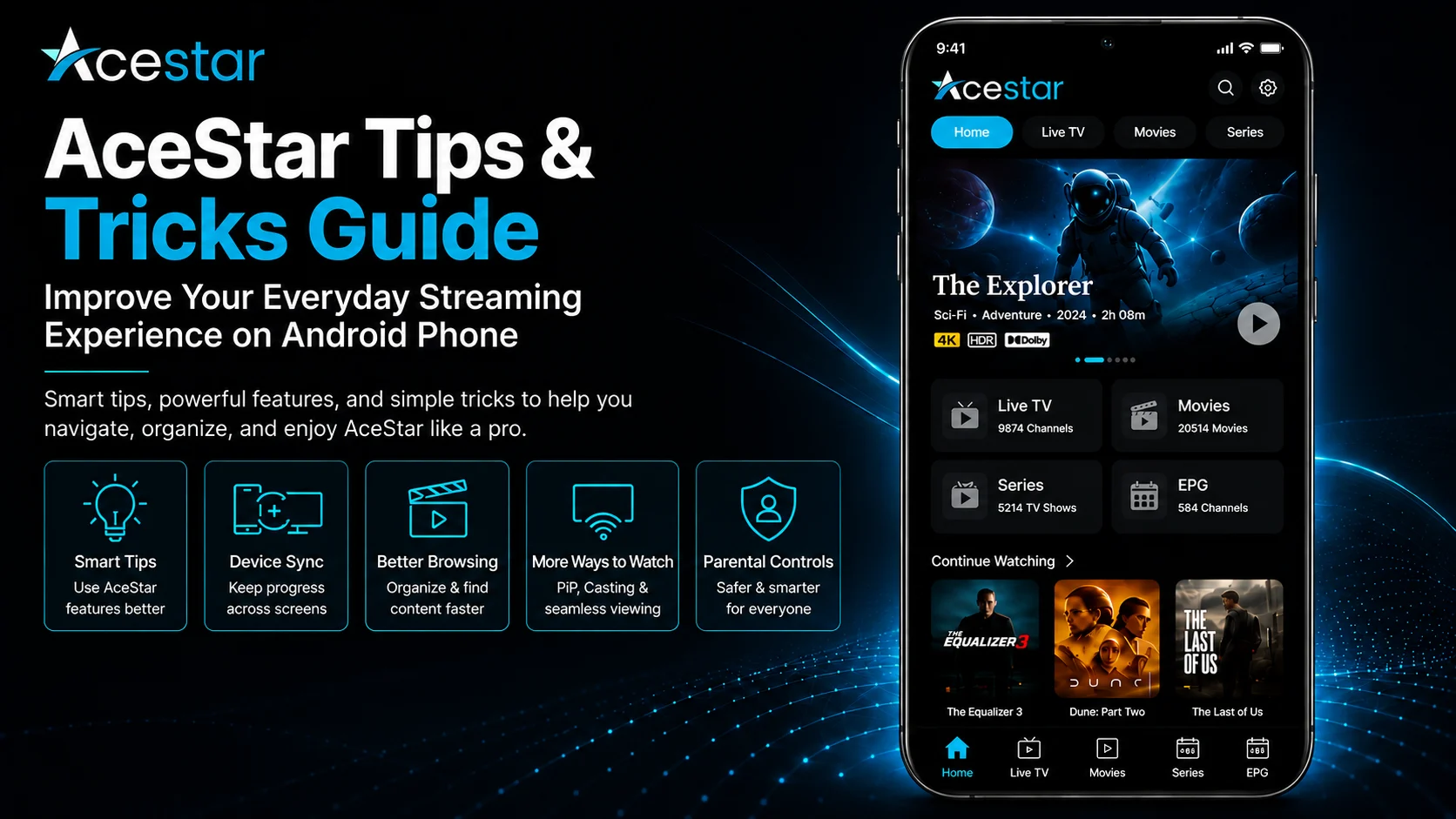 AceStar Tips & Tricks Guide for Android Phone (Improve Your Everyday Streaming Experience)