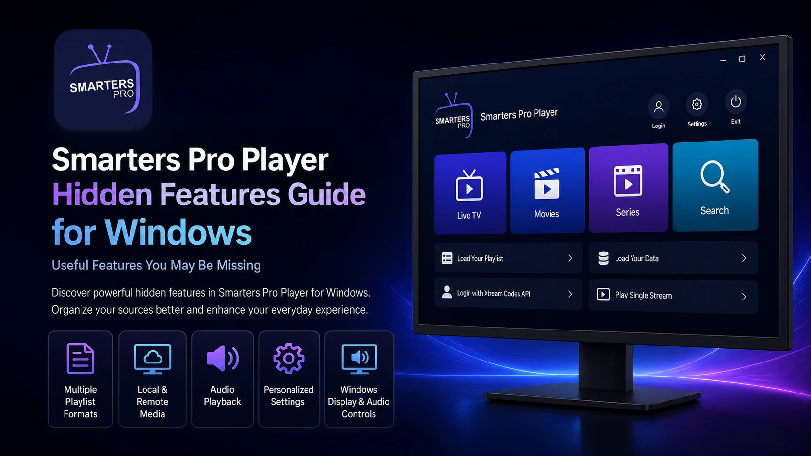 Smarters Pro Player Hidden Features Guide for Windows (Useful Features You May Be Missing)