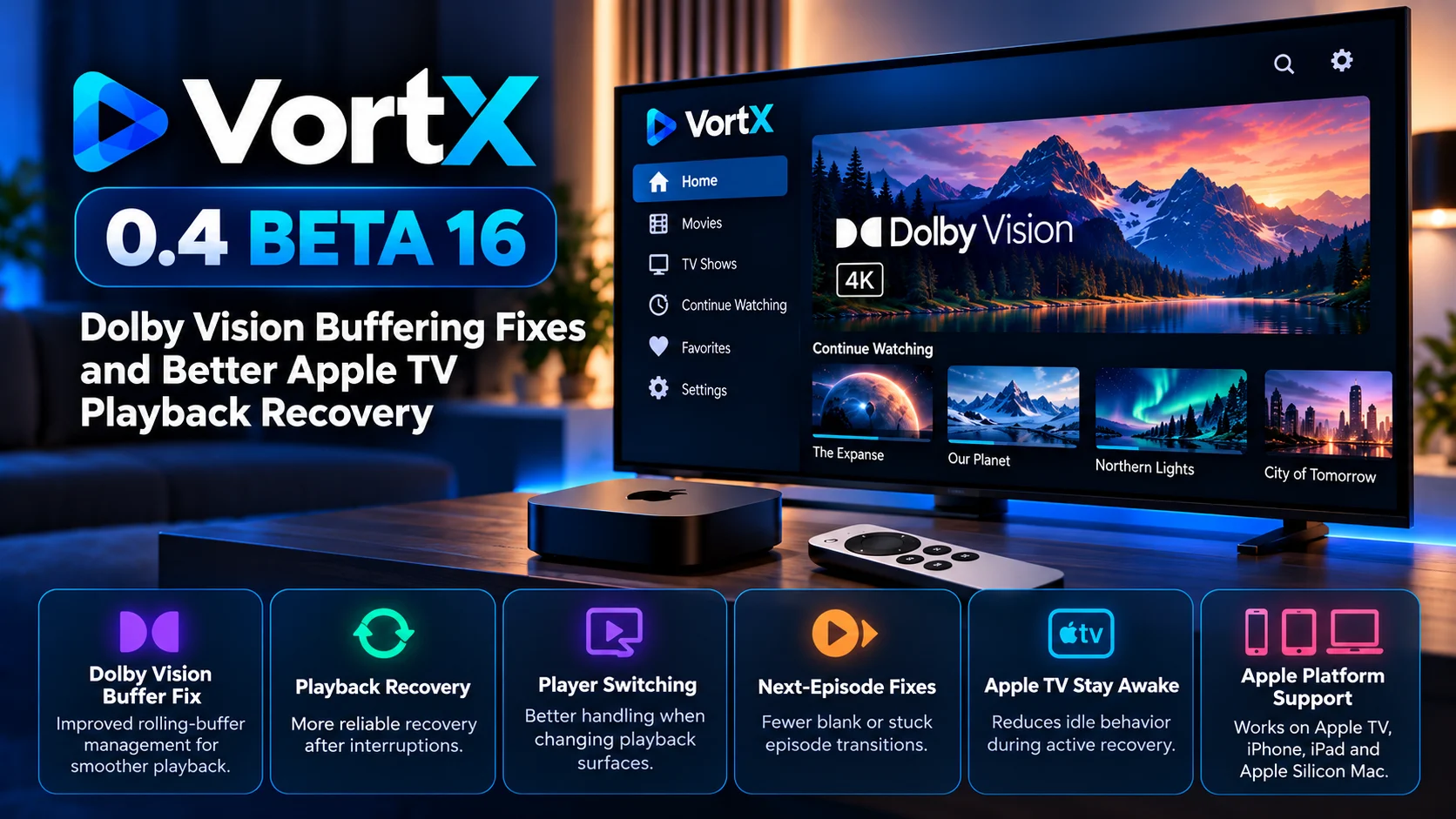 VortX 0.4 Beta 16 Fixes Dolby Vision Buffering on Apple TV